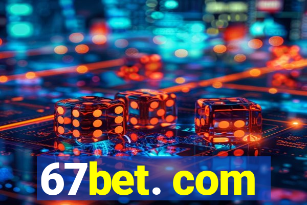 67bet. com